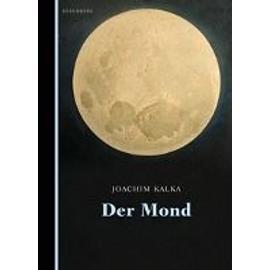 Der Mond - Joachim Kalka