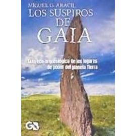 Aracil, M: Suspiros de Gaia - Miguel G. Aracil