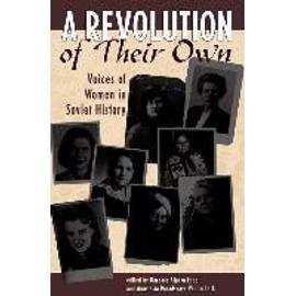 A Revolution Of Their Own - Barbara Alpern Engel