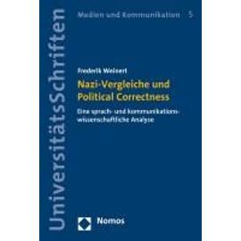 Nazi-Vergleiche und Political Correctness - Frederik Weinert