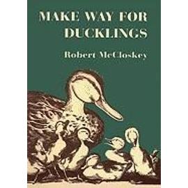 Make Way for Ducklings - Robert Mccloskey