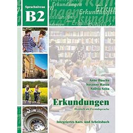 Erkundungen Deutsch als Fremdsprache B2: Kurs- und Arbeitsbuch - Collectif