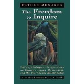 The Freedom to Inquire - Esther Menaker