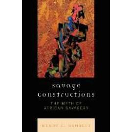 Savage Constructions - Wendy C. Hamblet