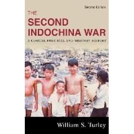 The Second Indochina War - William S. Turley