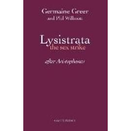 Lysistrata - The Sex Strike - Germaine Greer