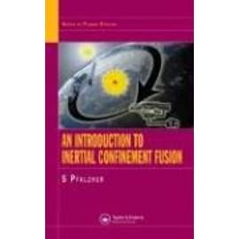 An Introduction to Inertial Confinement Fusion - Susanne Pfalz