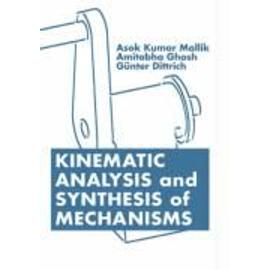 Kinematic Analysis and Synthesis of Mechanisms - Collectif