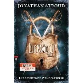 Lockwood & Co. 01 - Die Seufzende Wendeltreppe - Jonathan Stroud