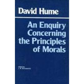 An Enquiry Concerning Principles of Morals - David Hume, J. B. Schneewind