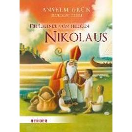 Die Legende vom heiligen Nikolaus - Anselm Grün