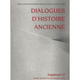 Dialogues D'histoire Ancienne Supplément 12 - La Mesure Et Ses Usages Dans L'antiquité : La Documentation Archéologique - Catherine Saliou