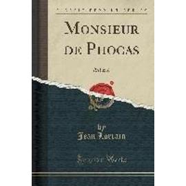 FRE-MONSIEUR DE PHOCAS - Jean Lorrain