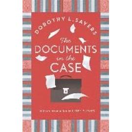 Documents in the Case - Dorothy L Sayers