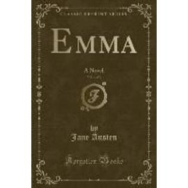Austen, J: Emma, Vol. 1 of 3 - Jane Austen