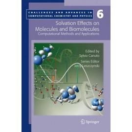 Solvation Effects on Molecules and Biomolecules - Sylvio Canuto