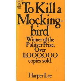 TO KILL A MOCKINGBIRD - Lee Harper