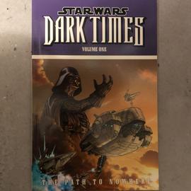 Star wars: dark times vol 1 the path to nowhere TPB - Douglas Wheatley