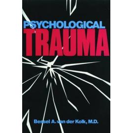 Psychological Trauma - Van Der Kolk, Md Bessel A. Van