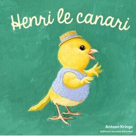 Henri Le Canari - Krings Antoon