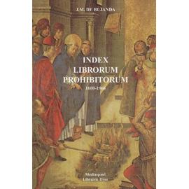 Index Librorum Prohibitorum (1600-1966) - Bujanda Jesus M. De