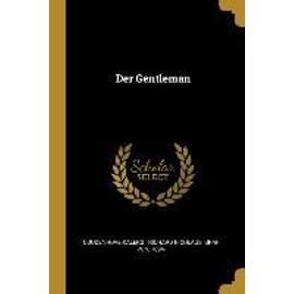 Der Gentleman - Richard Nicolaus Gr Coudenhove-Kalergi