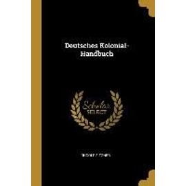 Deutsches Kolonial-Handbuch - Rudolf Fitzner