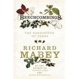 Beechcombings - Richard Mabey