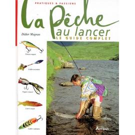 La Peche Au Lancer - Le Guide Complet - Durantel Pascal