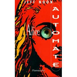 Alice Automate - Jeff Noon