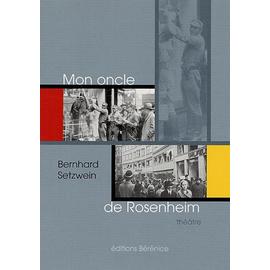 Mon Oncle De Rosenheim - Setzwein Bernhard