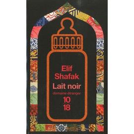 Lait Noir - Elif Shafak