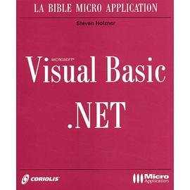 Visual Basic .Net - Avec Cd-Rom - Holzner Steve