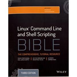 Linux Command Line And Shell Scripting Bible - Richard Blum