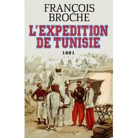 L'expédition De Tunisie, 1881 - Document - Broche François