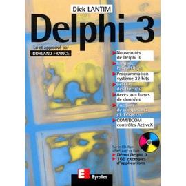 Delphi 3. Avec Cd-Rom - Lantim Dick