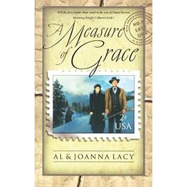 A Measure of Grace - Al Lacy