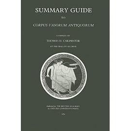 Summary Guide to Corpus Vasorum Antiquorum - Thomas H. Carpenter