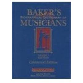 Baker's Biographical Dictionary of Musicians: Centennial Edition, 6 Volume Set - Nicolas Slonimsky