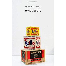 What Art is - Arthur C. Danto