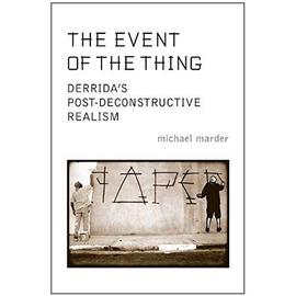 The Event of the Thing - Michael Marder