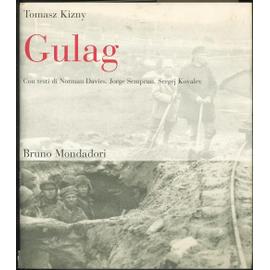 Gulag. (Reportage photographique sur le système répressif et concentrationnaire) - Norman Davies, Jorge Semprun, Sergej Kovalev