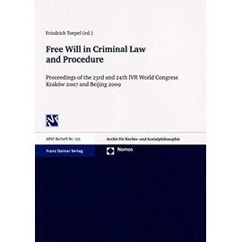 Free Will in Criminal Law and Procedure - Friedrich Toepel