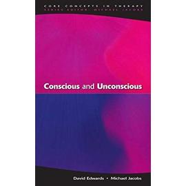 Conscious and Unconscious - Edwards
