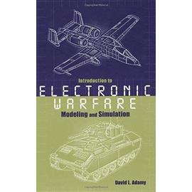Introduction to Electronic Warfare Modeling Simulation - David L. Adamy