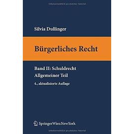 Burgerliches Recht II. Schuldrecht. Allgemeiner Teil (Springers Kurzlehrbucher Der Rechtswissenschaft) - Unknown