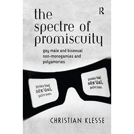 The Spectre of Promiscuity - Christian Klesse