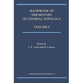 Handbook of the History of General Topology - C. E. Aull