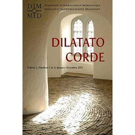 Dilatato Corde, Volume 1, Numbers I & 2: January-December 2011 - William Skudlarek