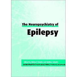 The Neuropsychiatry Of Epilepsy - Michael R. Trimble